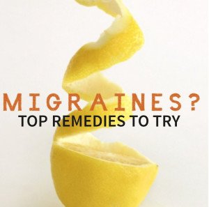 Top remedies for migraines to try this year
